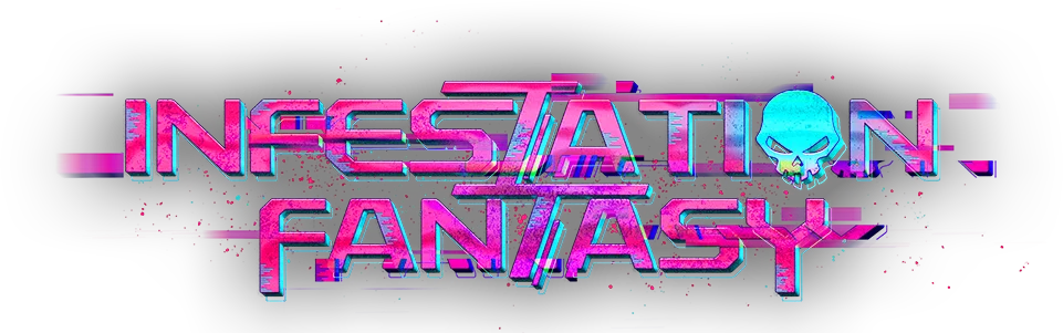 Infestation Fantasy